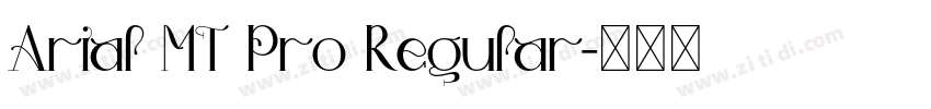 Arial MT Pro Regular字体转换